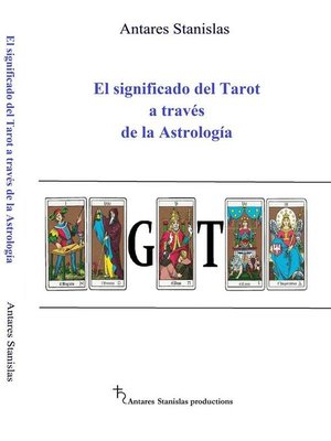 cover image of El significado del Tarot a través de la Astrología